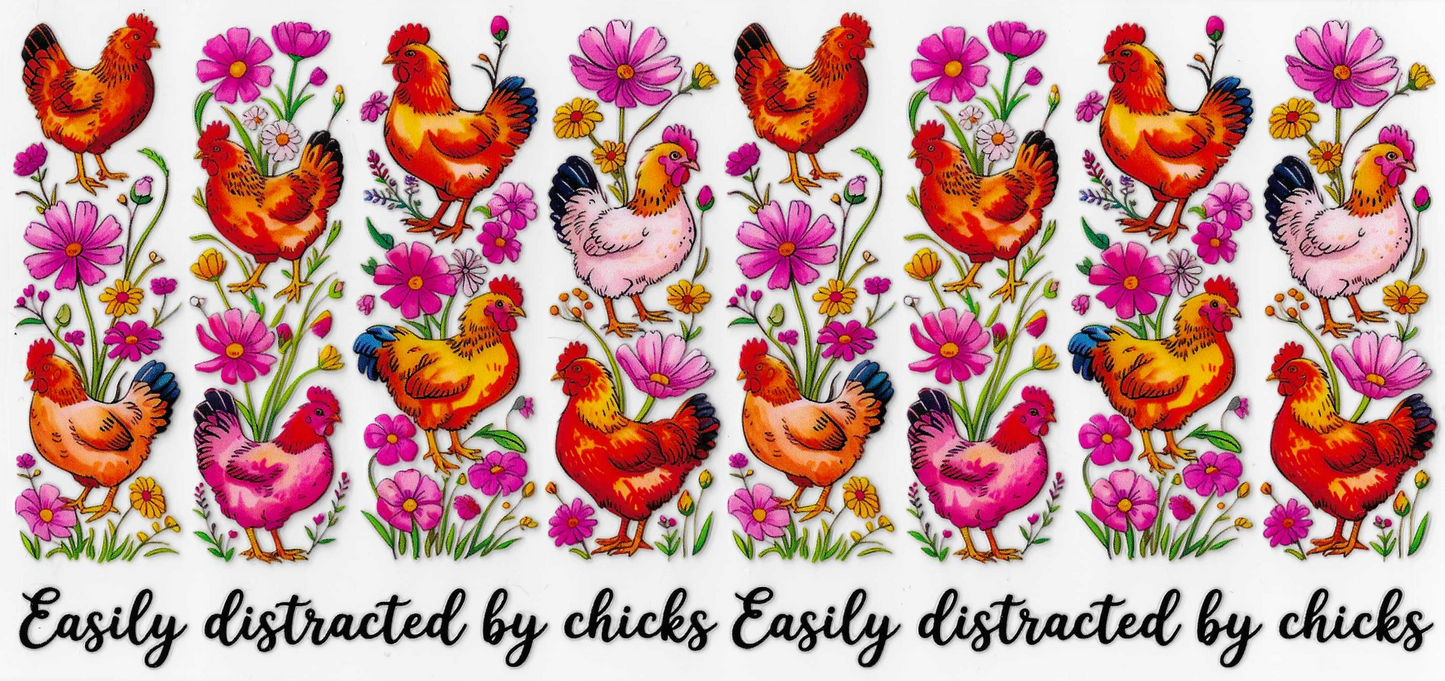 Easily Distracted by Chicks