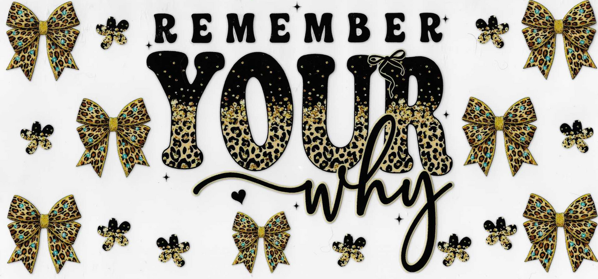 Remember Your Why
