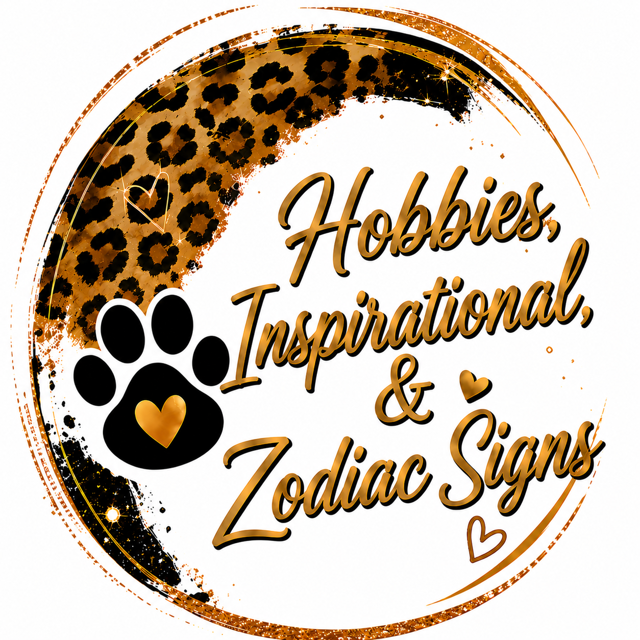 Hobbies, Inspirational, & Zodiac Signs