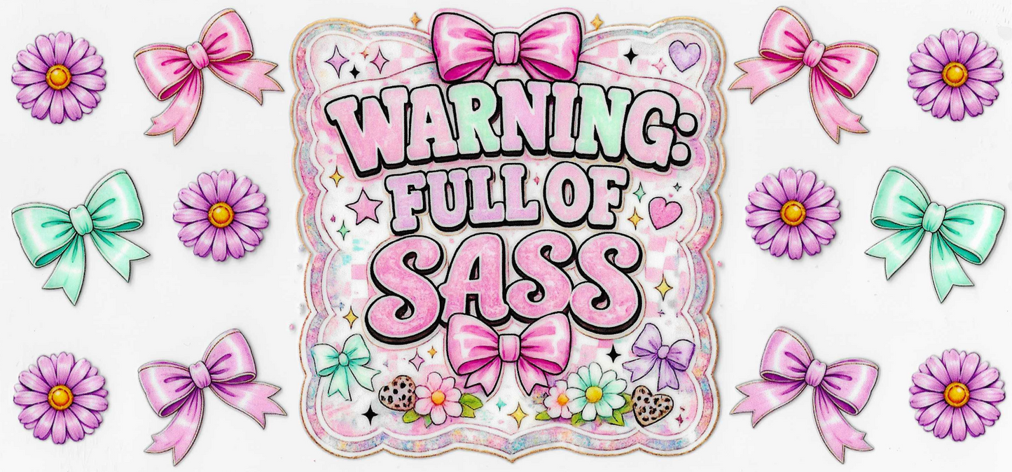 Warning Full of Sass