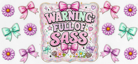 Warning Full of Sass