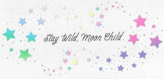 Stay Wild, Moon Child