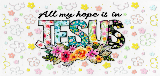 All my Hope is in Jesus