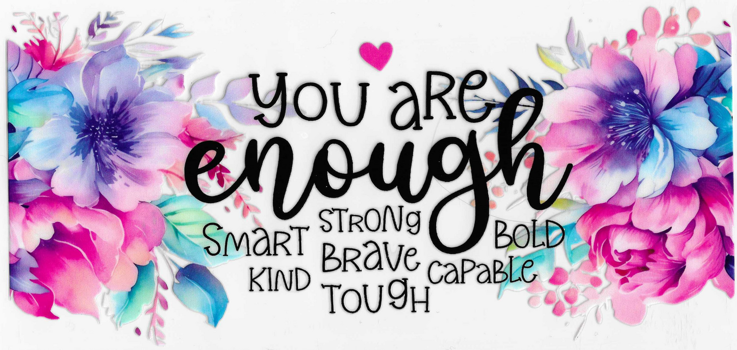 You Are Enough