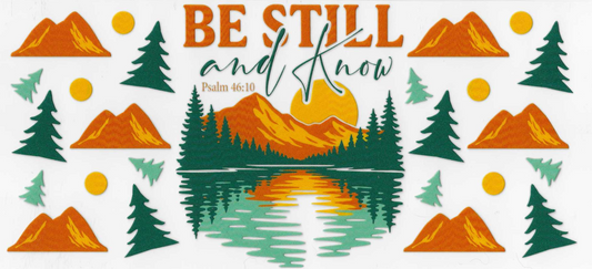 Be Still & Know