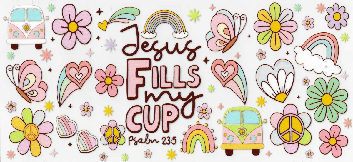 Jesus Fills my Cup