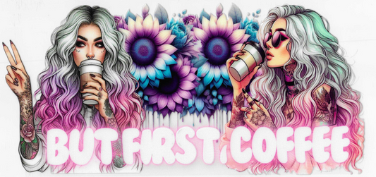 But First Coffee