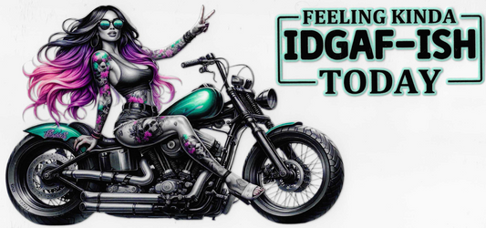Feeling Kinda IDGAF