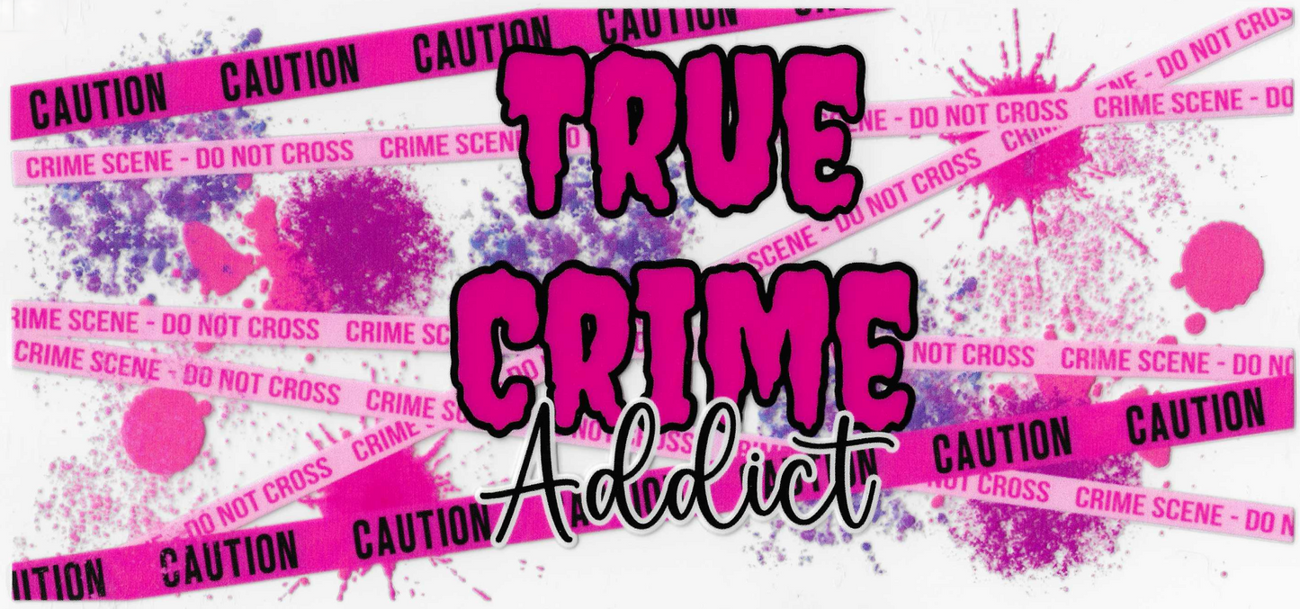 Pink True Crime Addict