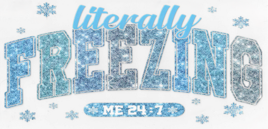 Literally Freezing 247